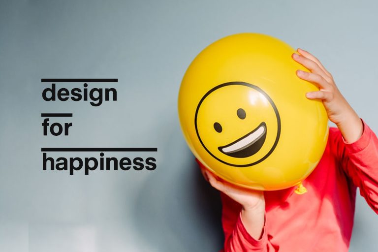 Design for happiness